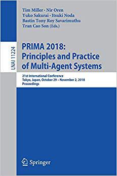 【预售】PRIMA 2018: Principles and Practice of Multi-Agent Systems