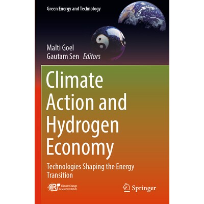 预订 Climate Action and Hydrogen Economy Technologies Shaping the Energy Transition 气候行动与氢能经济:塑造能源转型的技