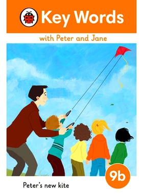 预订 Key Words with Peter and Jane Level 9b - Peter’s New Kite: 9780241510988