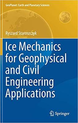 【预售】Ice Mechanics for Geophysical and Civil Engineering Applications