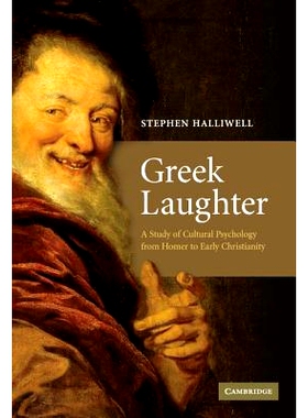 预订 Greek Laughter: A Study of Cultural Psychology from Homer to Early Christianity 希腊笑话: 9780521889001
