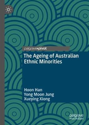 【预订】The Ageing of Australian Ethnic Minorities