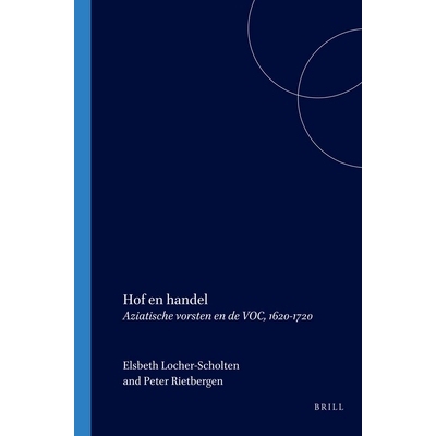 预订 Hof en handel: Aziatische vorsten en de VOC, 1620-1720 宫廷与贸易：亚洲君主与 VOC，1620-1720: 9789067182317