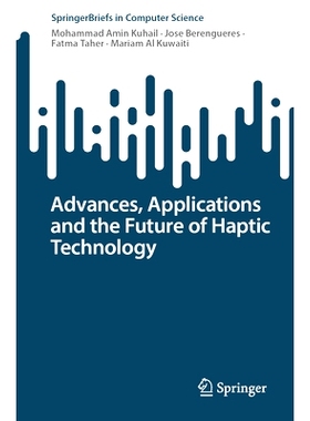预订 Advances, Applications and the Future of Haptic Technology 触觉技术的进展、应用与未来: 9783031705878