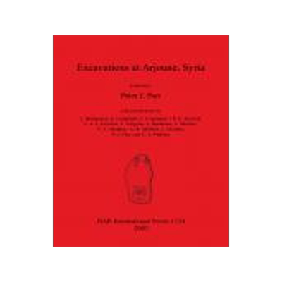 [预订]Excavations at Arjourne, Syria 9781841715070