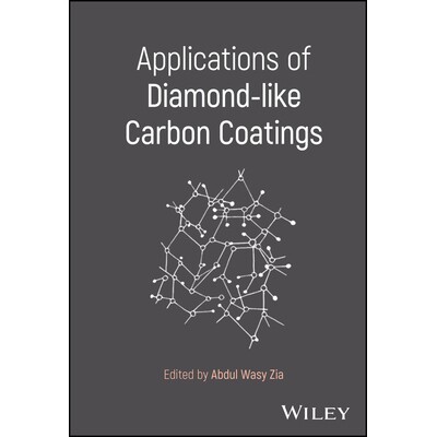 预订 Applications of Diamond-like Carbon Coatings 类金刚石碳涂层应用 9781394189113