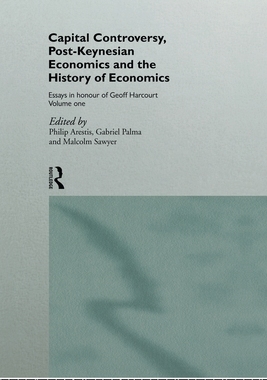 预订 Capital Controversy, Post Keynesian Economics and the History of Economic Thought