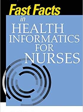 【预售】Fast Facts in Health Informatics for Nurses