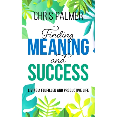 Living a Fulfilled and Productive Life