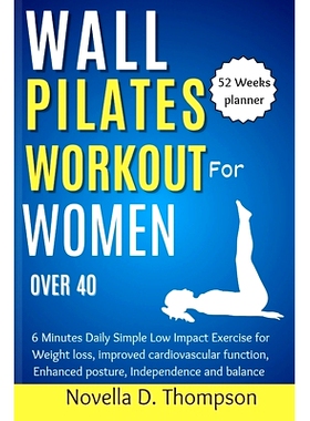 预订 Wall Pilates Workout for Women over 40: 6 Minutes Daily Simple Low Impact Exercise for Weight loss, improved cardio