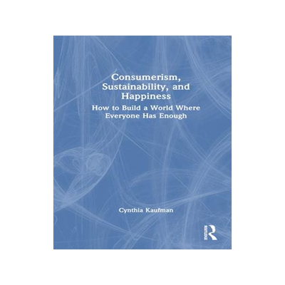 [预订]Consumerism, Sustainability, and Happiness 9781032408231