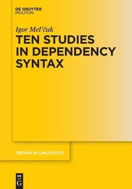 [预订]Ten Studies in Dependency Syntax 9783111104409