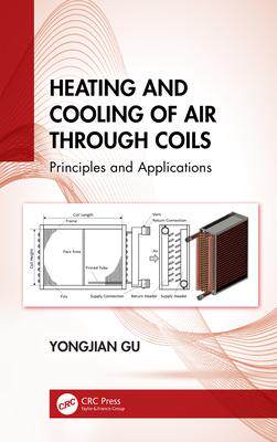 [预订]Heating and Cooling of Air Through Coils: Principles and Applications 9781032266633