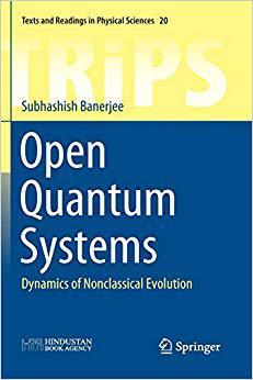 【预售】Open Quantum Systems: Dynamics of Nonclassical Evolution