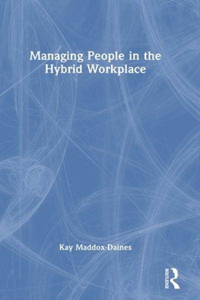 [预订]managing people in the hybrid workplace 9781032380001