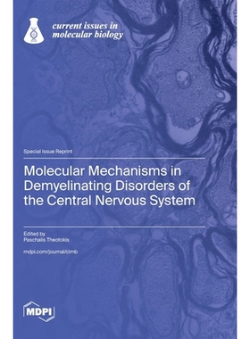 预订 Molecular Mechanisms in Demyelinating Disorders of the Central Nervous System: 9783725842759