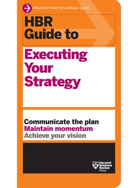 预订 HBR Guide to Executing Your Strategy 哈佛商业评论执行策略指南: 9781647825171