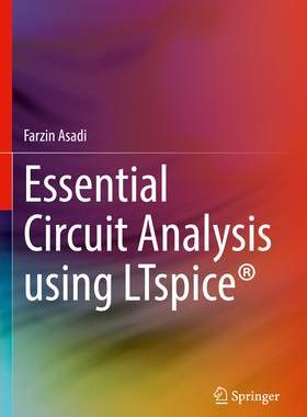[预订]Essential Circuit Analysis using LTspice® 9783031098550