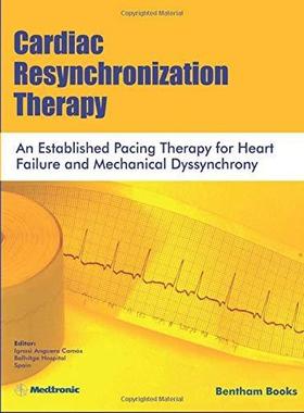 [预订]Cardiac Resynchronization Therapy: An Established Pacing Therapy For Heart Failure And Mechanical Dy 9781608056552