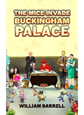 预订 The Mice Invade Buckingham Palace: 9781645755678