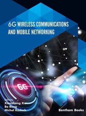 [预订]6G Wireless Communications and Mobile Networking 9781681087979