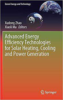 【预售】Advanced Energy Efficiency Technologies for Solar Heating, Cooling and Power Generation