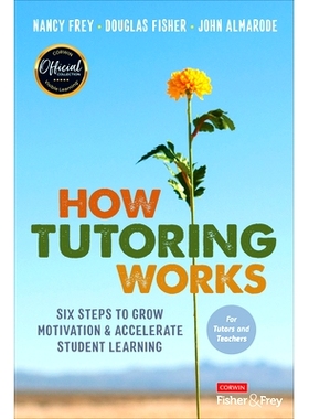 预订 How Tutoring Works: Six Steps to Grow Motivation and Accelerate Student Learning 辅导是如何起作用的: 培养动机和加快