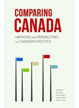 预订 Comparing Canada: Methods and Perspectives on Canadian Politics “混血儿”：种族，识别，和土著民族的斗争: 978077482