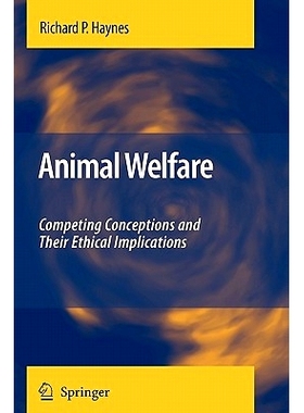 预订 Animal Welfare: Competing Conceptions And Their Ethical Implications: 9789048179343