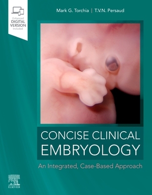【预订】Concise Clinical Embryology: An Integrated, Case-Based Approach