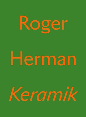 预订 Roger Herman: Keramik 罗杰·赫尔曼：陶瓷: 9798989239801