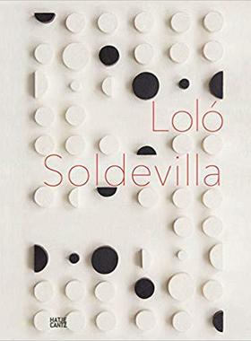 【预售】Loló Soldevilla: Constructing Her Universe