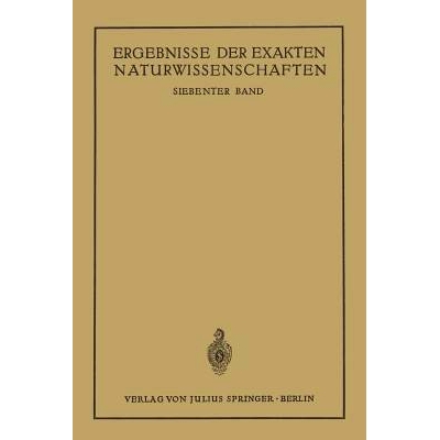 预订 Ergebnisse der Exakten Naturwissenschaften: Siebenter Band: 9783642938566