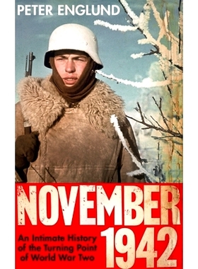 预订 November 1942: An Intimate History of the Turning Point of the Second World War: An Intimate History of the Turning