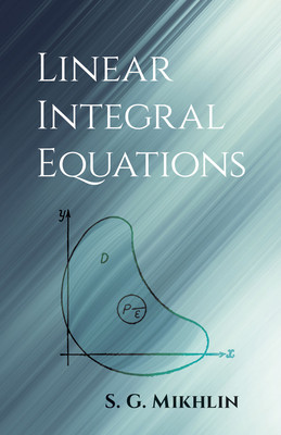 【预订】Linear Integral Equations