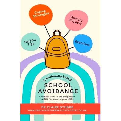 预订 Emotionally Based School Avoidance: A compassionate and supportive toolkit for you and your child
