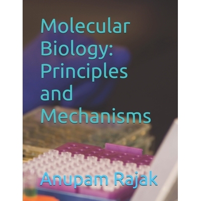 预订 Molecular Biology: Principles and Mechanisms: 9798270463670