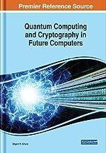 [预订]Quantum Computing and Quantum Cryptography in Future Computers 9781799895220