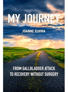 预订 My Journey: from gallbladder attack to recovery without surgery: 9798374241945