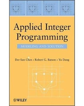预订 Applied Integer Programming: Modeling and Solution 应用整数规划：建模和解决方法: 9780470373064
