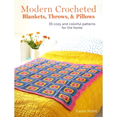 预订 Modern Crocheted Blankets, Throws, and Pillows: 35 Cozy and Colorful Patterns for the Home: 9781800652750
