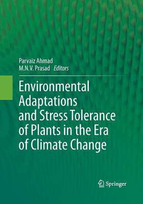 【预订】Environmental Adaptations and Stress Tolerance of Plants in the Era of Climate Change
