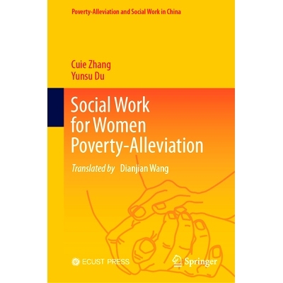预订 Social Work for Women Poverty-Alleviation 妇女扶贫社会工作: 9789819796946