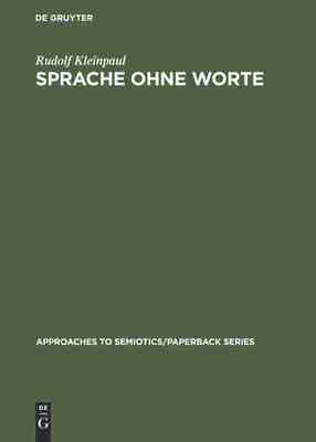 【预订】Sprache ohne Worte 9783111280363