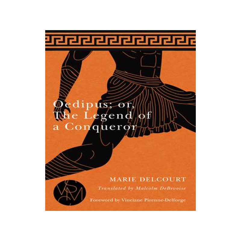 [预订]Oedipus; or, The Legend of a Conqueror 9781611863512