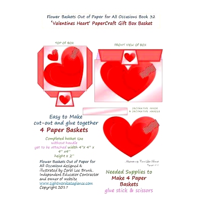 预订 Flower Baskets Out of Paper for All Occasions Book 32: Valentines Heart PaperCraft Gift Box Basket: 9781983502033