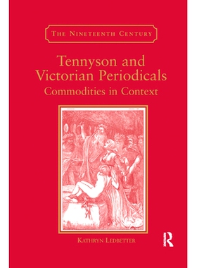 预订 Tennyson and Victorian Periodicals: Commodities in Context: 9780367882471