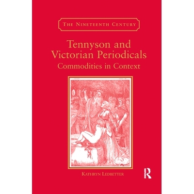 预订 Tennyson and Victorian Periodicals: Commodities in Context: 9780367882471