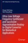 [预订]Ultra-Low-Voltage Frequency Synthesizer and Successive-Approximation Analog-to-Digital Converter for Biomedical