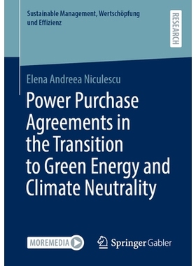 预订 Power Purchase Agreements in the Transition to Green Energy and Climate Neutrality 向绿色能源与气候中和过渡的购电协